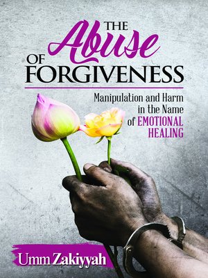 cover image of The Abuse of Forgiveness